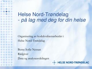 Helse Nord-Trøndelag - på lag med deg for din helse