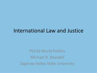International Law and Justice