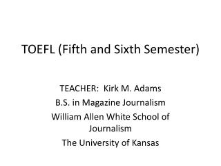 TOEFL (Fifth and Sixth Semester)