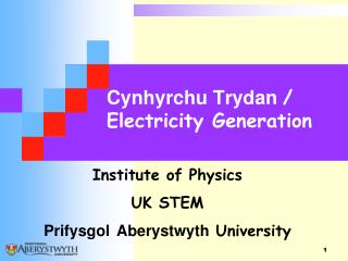 Cynhyrchu Trydan / Electricity Generation