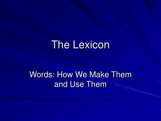 The Lexicon