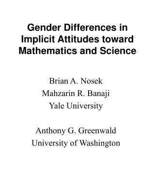 Gender Differences in Implicit Attitudes toward Mathematics and Science