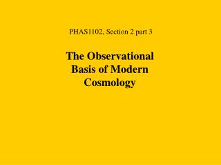 The Observational Basis of Modern Cosmology