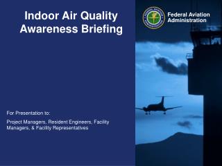 Indoor Air Quality Awareness Briefing
