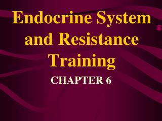 Endocrine System and Resistance Training