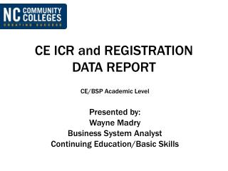 CE ICR and REGISTRATION DATA REPORT