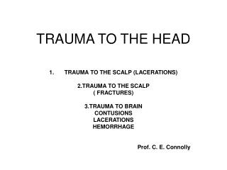 TRAUMA TO THE HEAD