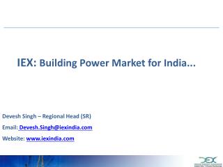 IEX: Building Power Market for India...