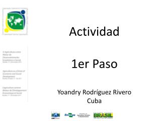 Actividad 1er Paso Yoandry Rodríguez Rivero Cuba