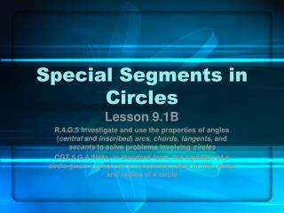 Special Segments in Circles