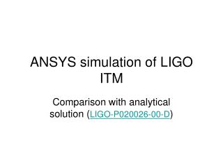 ANSYS simulation of LIGO ITM