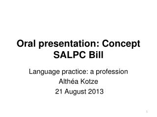 Oral presentation: Concept SALPC Bill