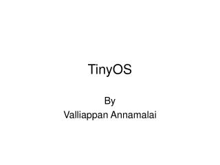 TinyOS