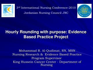 Hourly Rounding with purpose: Evidence Based Practice Project
