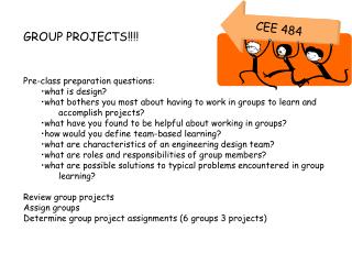 GROUP PROJECTS!!!! Pre-class preparation questions: what is design?