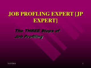 JOB PROFLING EXPERT [JP EXPERT]