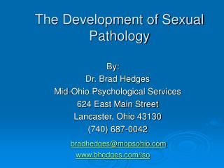 The Development of Sexual Pathology