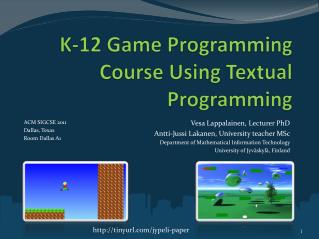 K-12 Game Programming Course Using Textual Programming