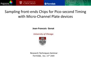 Sampling front-ends Chips for Pico-second Timing with Micro-Channel Plate devices