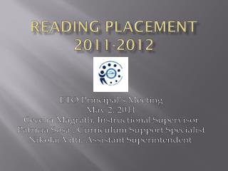 Reading placement 2011-2012