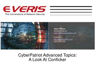 CyberPatriot Advanced Topics: A Look At Conficker
