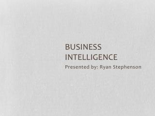 Business Intelligence