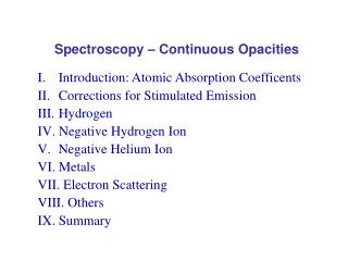 Spectroscopy – Continuous Opacities