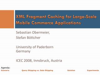 XML Fragment Caching for Large-Scale Mobile Commerce Applications