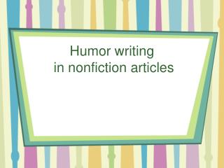 Humor writing in nonfiction articles