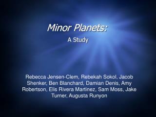 Minor Planets: