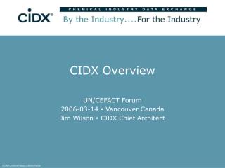 CIDX Overview