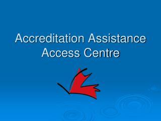 Accreditation Assistance Access Centre