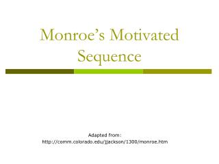 Monroe’s Motivated Sequence