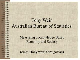 Tony Weir Australian Bureau of Statistics