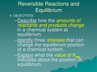 Reversible Reactions and Equilibrium