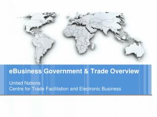 eBusiness Government &amp; Trade Overview