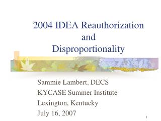 2004 IDEA Reauthorization and Disproportionality