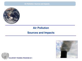 Air Pollution Sources and Impacts