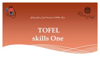 TOFEL skills One