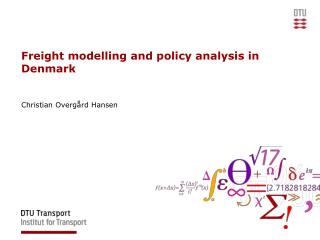 Freight modelling and policy analysis in Denmark