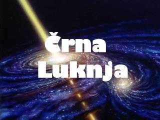 Črna Luknja