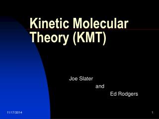 Kinetic Molecular Theory (KMT)