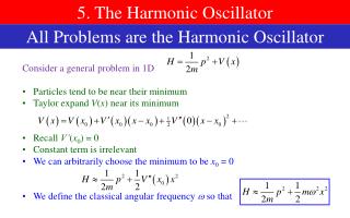 5. The Harmonic Oscillator