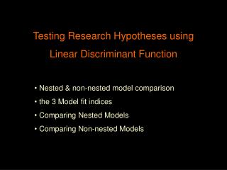 Testing Research Hypotheses using Linear Discriminant Function