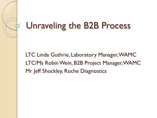 Unraveling the B2B Process
