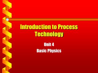 Introduction to Process Technology