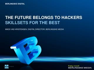 the future belongs to hackers