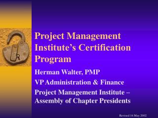 Project Management Institute’s Certification Program
