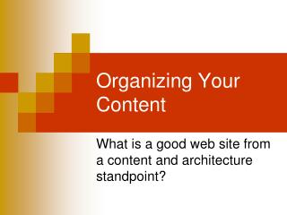 Organizing Your Content