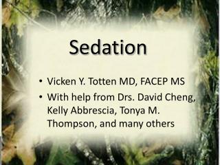 Sedation